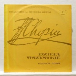 Dzieła Wszystkie · Complete Works - Wszystkie Mazurki · Complete Mazurkas Vol. I