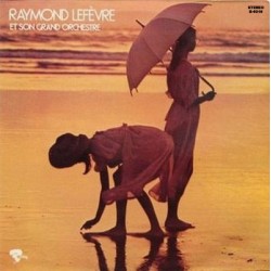 Raymond Lefèvre Et Son Grand Orchestre