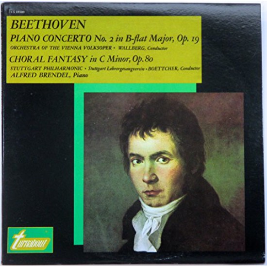 Piano Concerto No.2 In B-Flat Major, Op. 19 / Choral Fantasy In C Minor, Op. 80