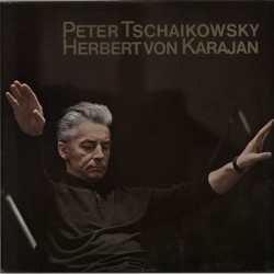 Peter Tschaikowsky - Herbert Von Karajan