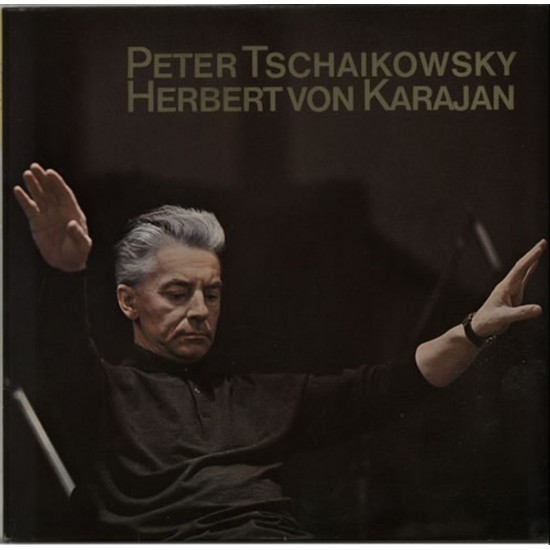 Peter Tschaikowsky - Herbert Von Karajan