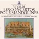 Les Concertos Pour Mandolines / Concerto Pour Violon Discordato