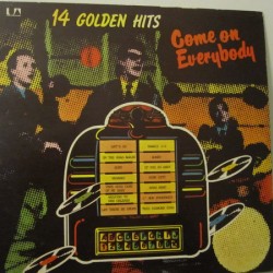 14 Golden Hits Come On Everybody