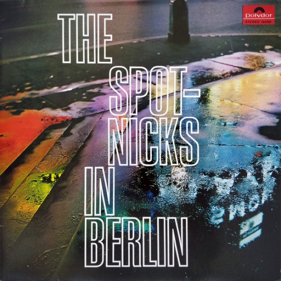 The Spotnicks In Berlin