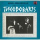 Maria Farandouri Sings Theodorakis = Maria Farandouri Chante Theodorakis