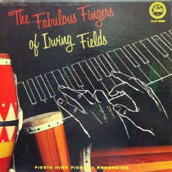 The Fabulous Fingers Of Irving Fields