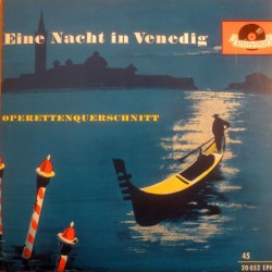 Eine Nacht In Venedig (Operettenquerschnitt)