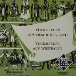 Volkslieder Aus Dem Rheinland - Volkslieder Aus Westfalen