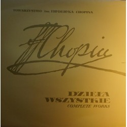 Towarzystwo Im. Fryderyka Chopina - Dzieła Wszystkie (Complete Works)