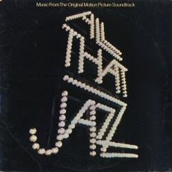 All That Jazz - Music From The Original Motion Picture Soundtrack