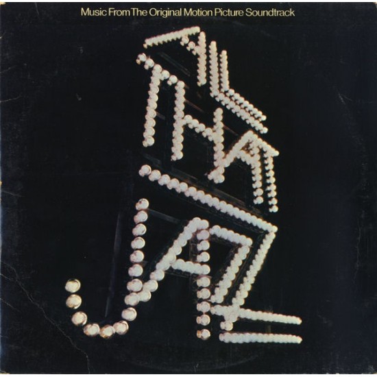 All That Jazz - Music From The Original Motion Picture Soundtrack