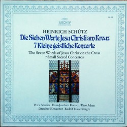 Die Sieben Worte Jesu Christi Am Kreuz / 7 Kleine Geistliche Konzerte