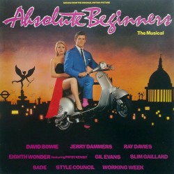 Absolute Beginners: The Musical (Songs From The Original Motion Picture)