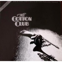 The Cotton Club (Original Motion Picture Sound Track)