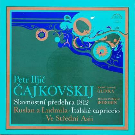 Slavnostní Předehra 1812 - Ruslan A Ludmila · Italské Capriccio - Ve Střední Asii