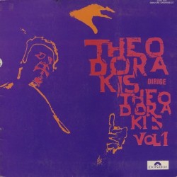 Theodorakis Dirige Theodorakis Vol 1