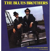 The Blues Brothers (Original Soundtrack Recording)