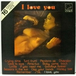 I Love You - 16 Disco Hits