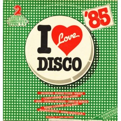 I Love Disco '85