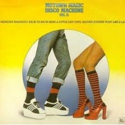 Motown Magic Disco Machine Vol. II