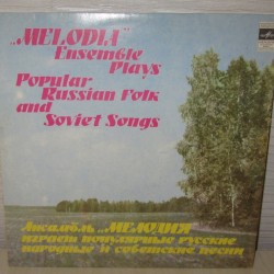 ''Melodia'' Ensemble* – Plays Popular Russian Folk And Soviet Songs