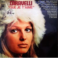 Caravelli – Que Je T'Aime