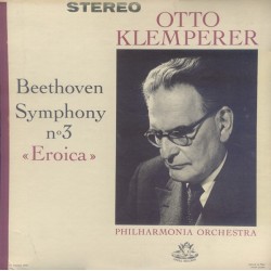 Beethoven*, Philharmonia Orchestra, Otto Klemperer – Symphony No. 3 "Eroica"