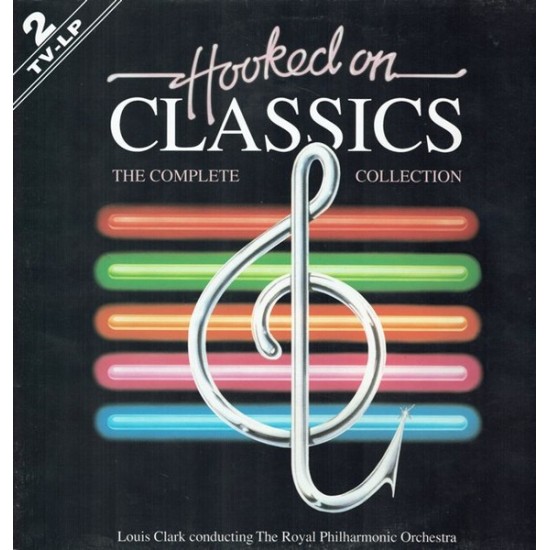  Hooked On Classics (The Complete Collection)